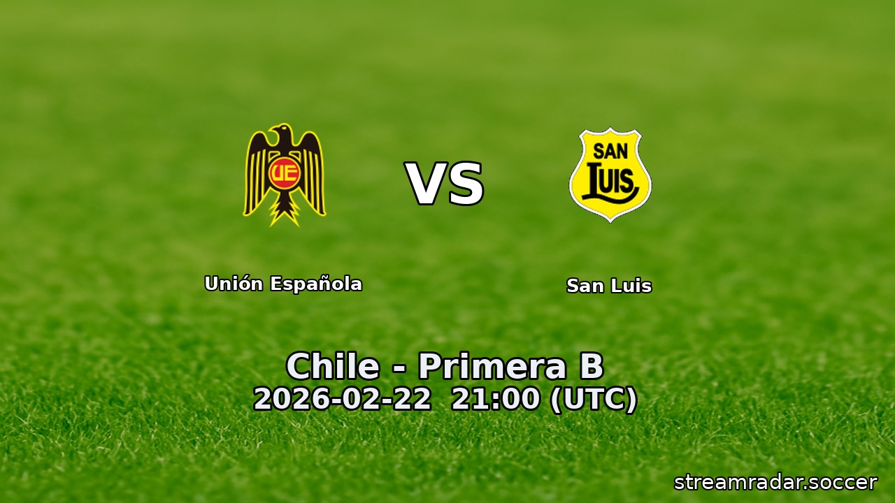 Unión Española vs San Luis