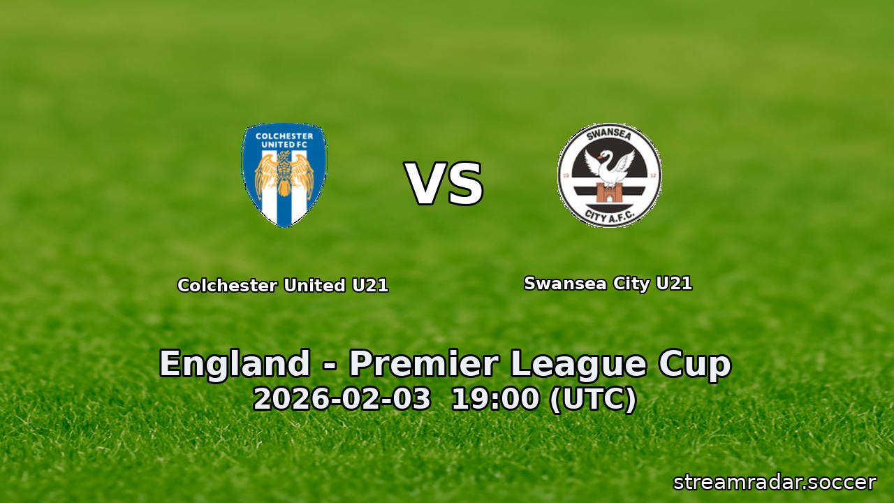 Colchester United U21 vs Swansea City U21