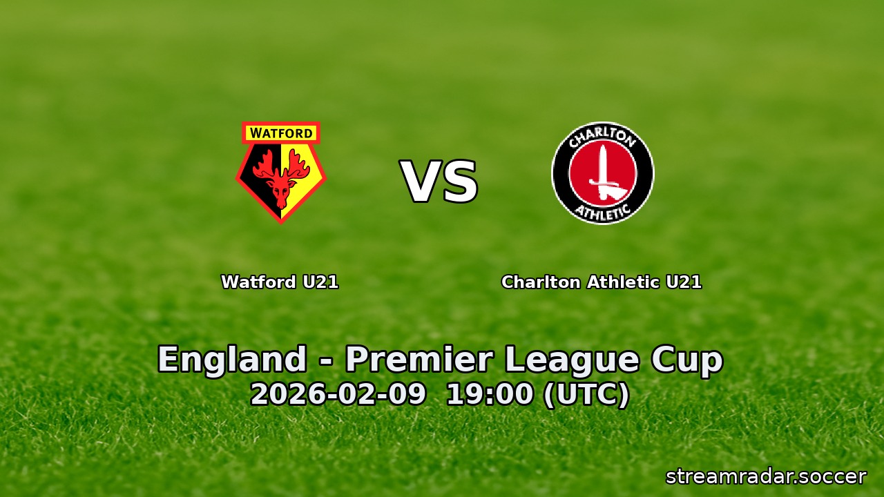 Watford U21 vs Charlton Athletic U21