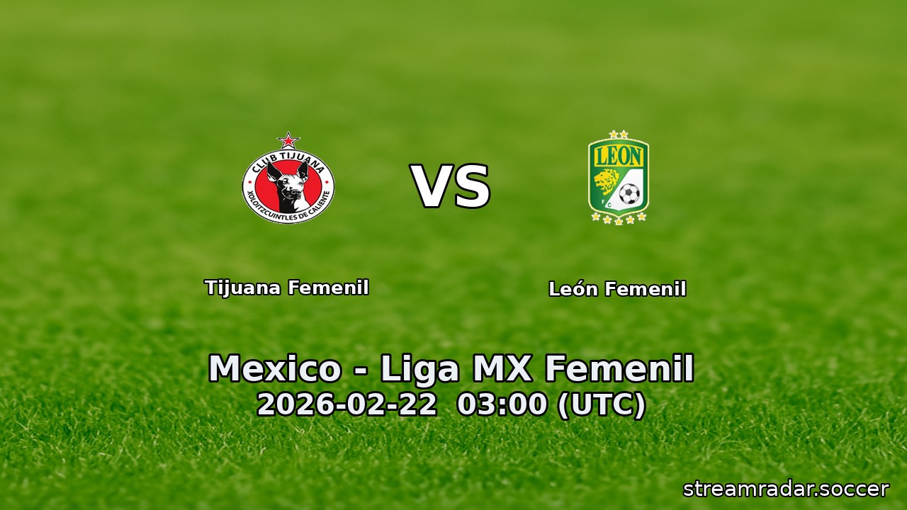 Tijuana Femenil vs León Femenil