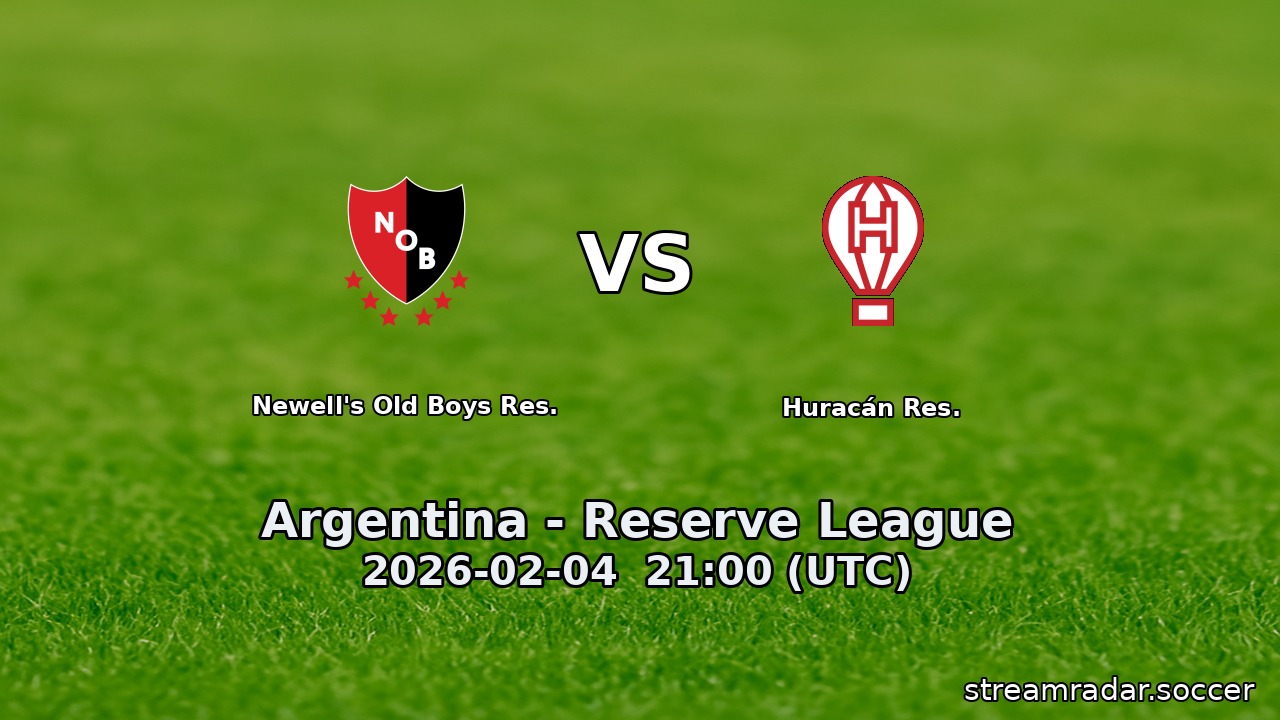 Newell's Old Boys Res. vs Huracán Res.