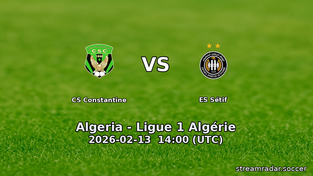 CS Constantine vs ES Sétif