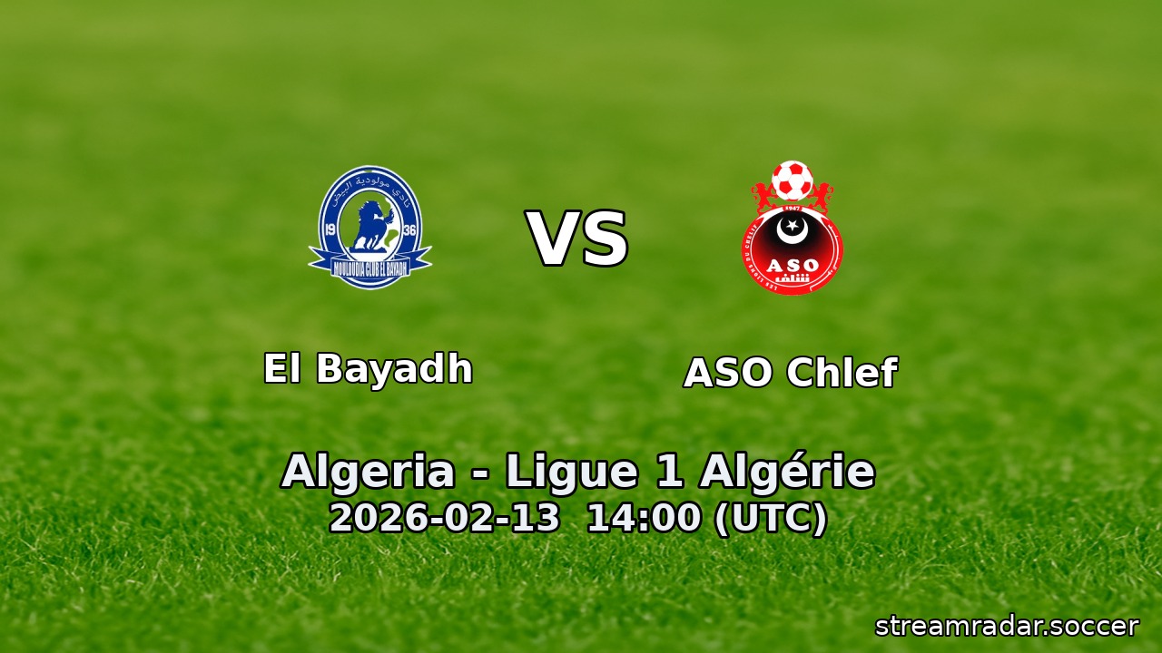 El Bayadh vs ASO Chlef