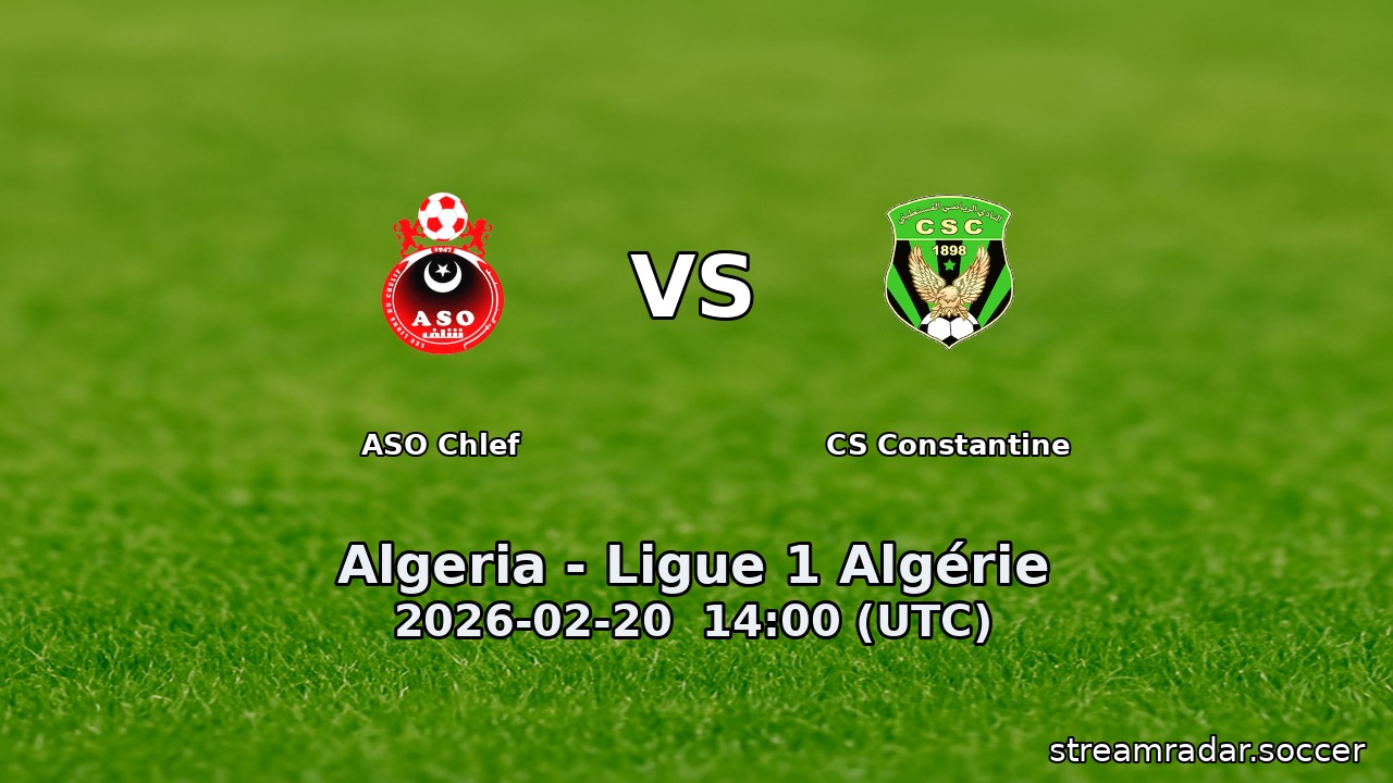 ASO Chlef vs CS Constantine