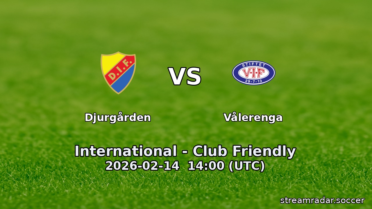 Djurgården vs Vålerenga