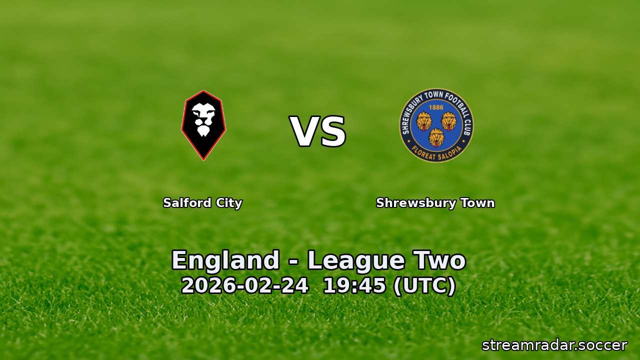 Salford City vs Shrewsbury Town