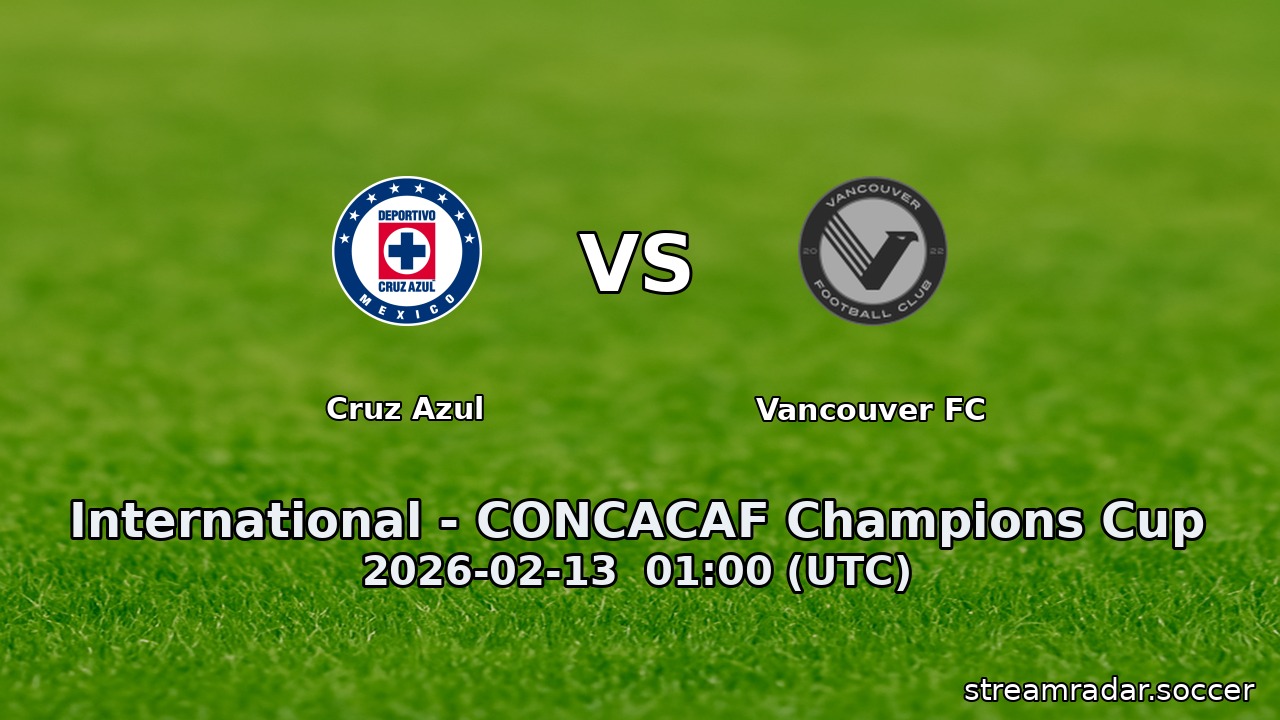 Cruz Azul vs Vancouver FC