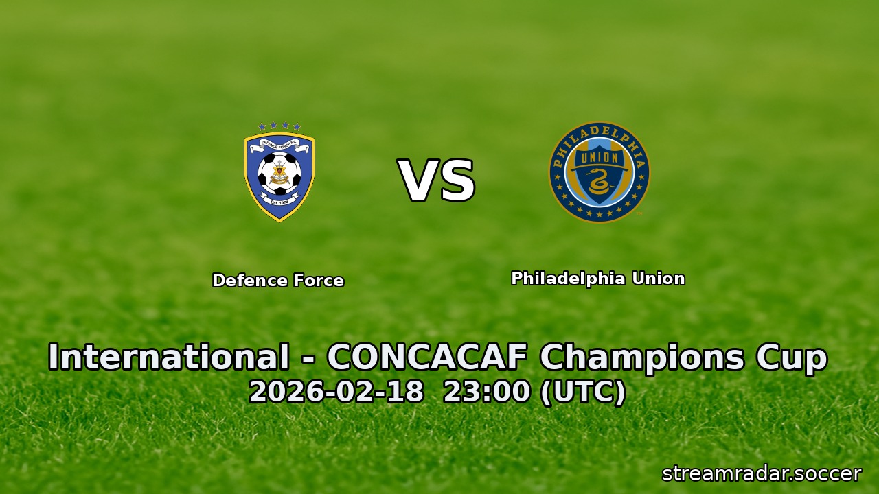 Defence Force vs Philadelphia Union