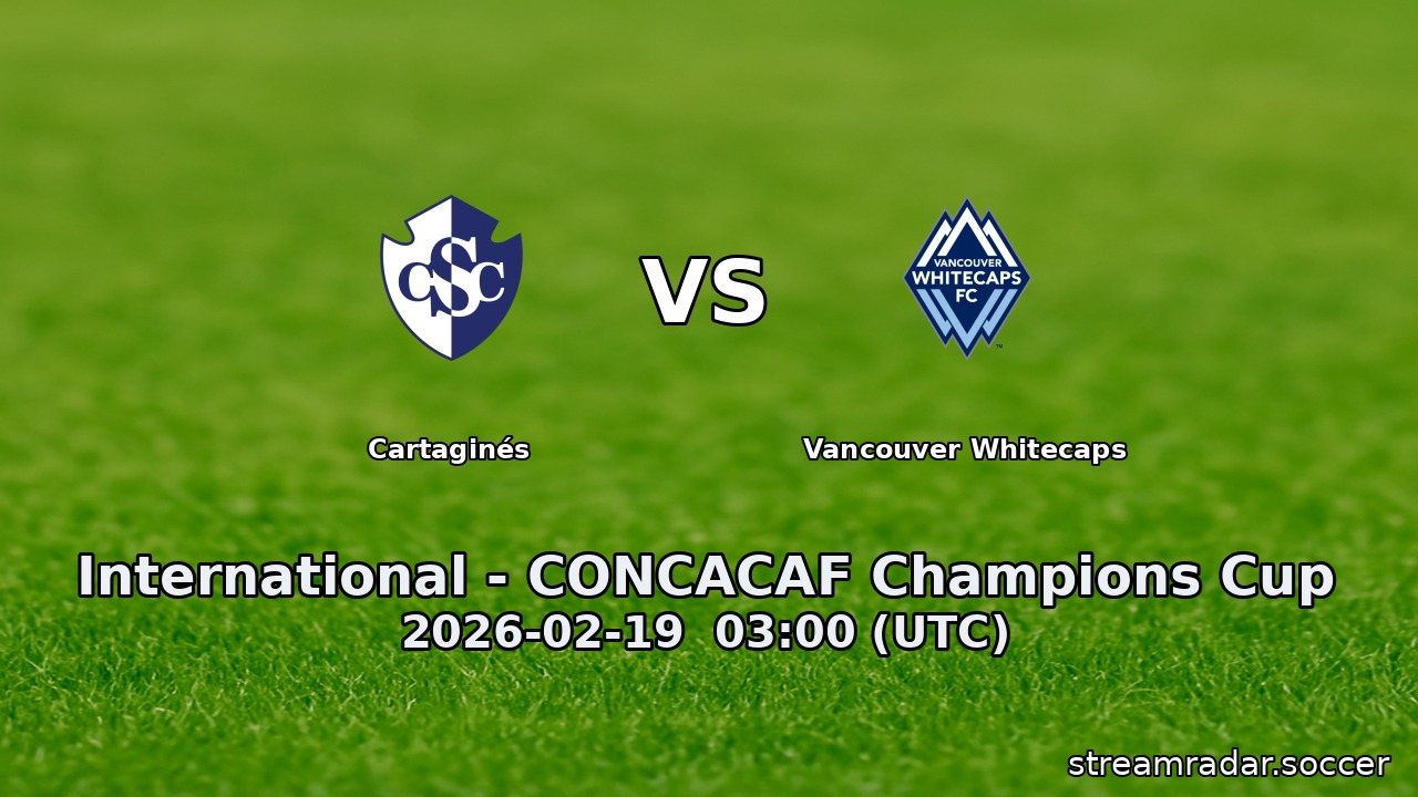 Cartaginés vs Vancouver Whitecaps
