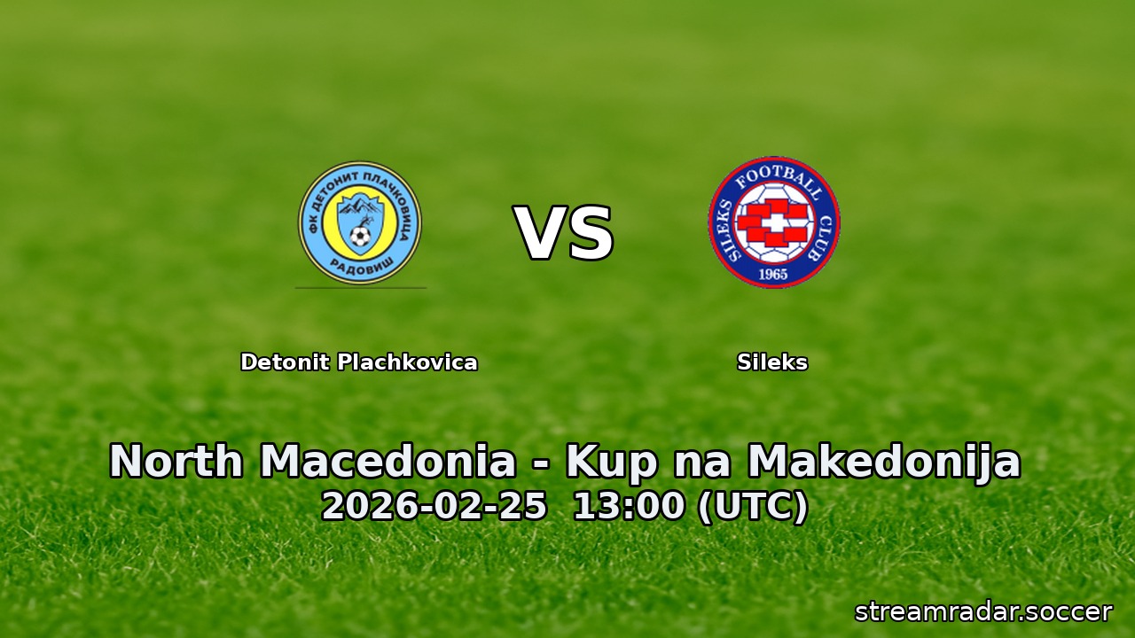 Detonit Plachkovica vs Sileks