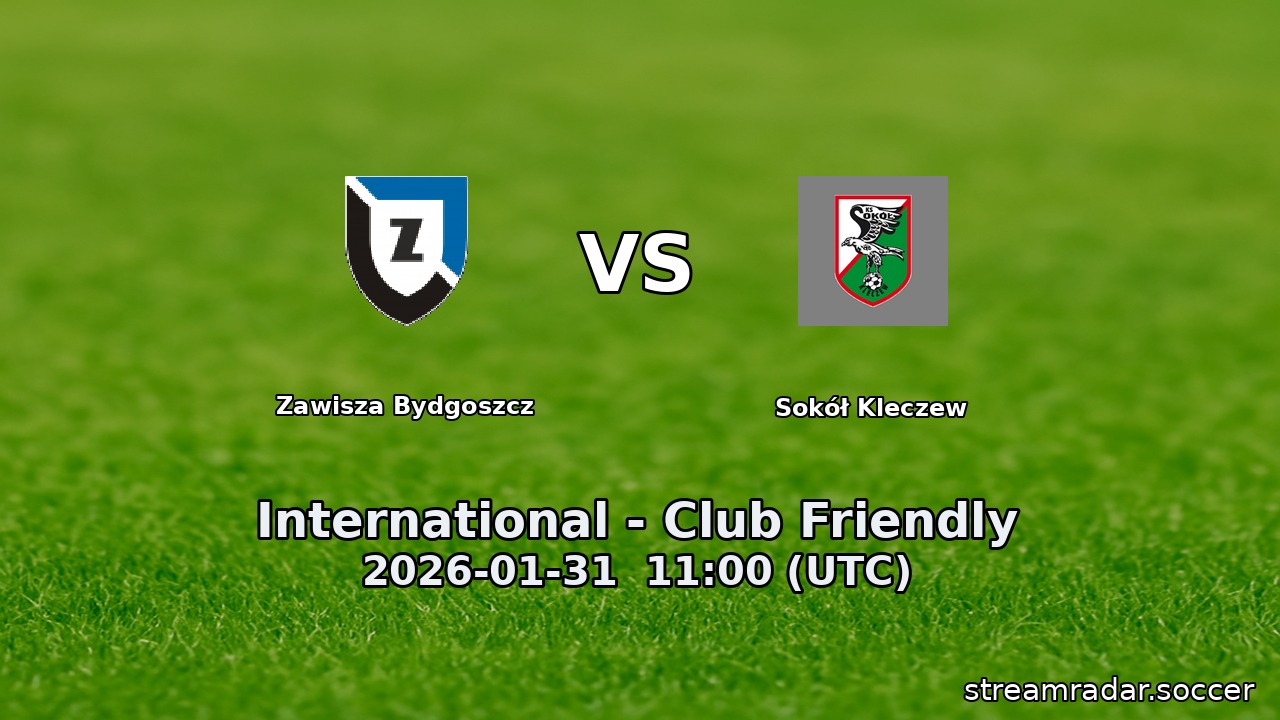 Zawisza Bydgoszcz vs Sokół Kleczew