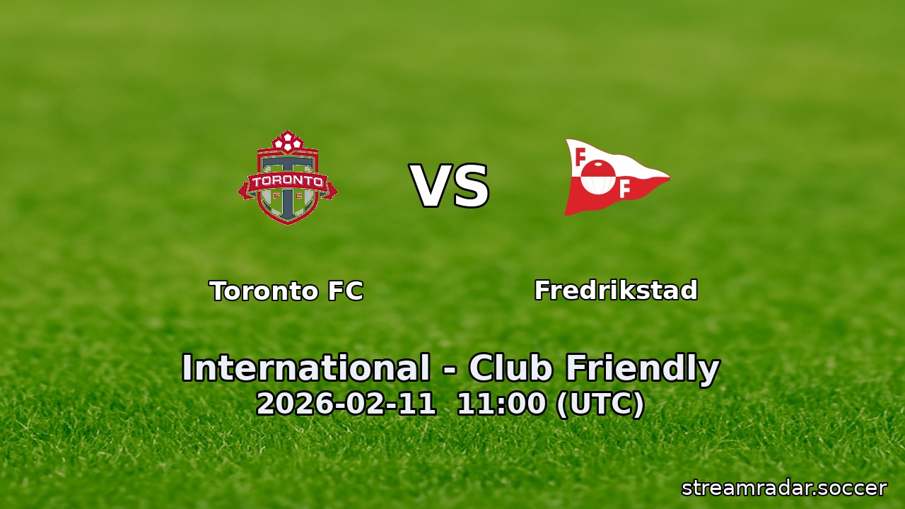 Toronto FC vs Fredrikstad