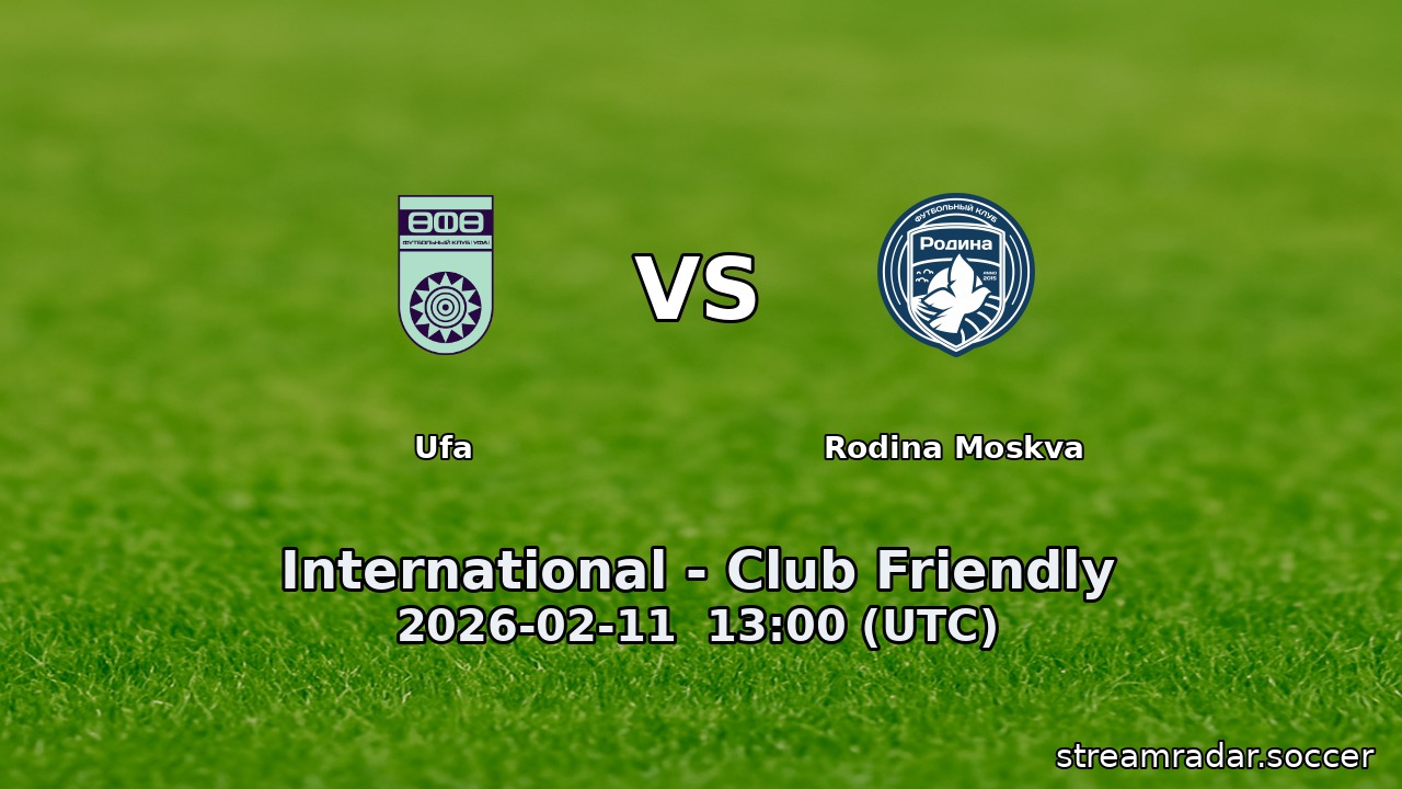 Ufa vs Rodina Moskva