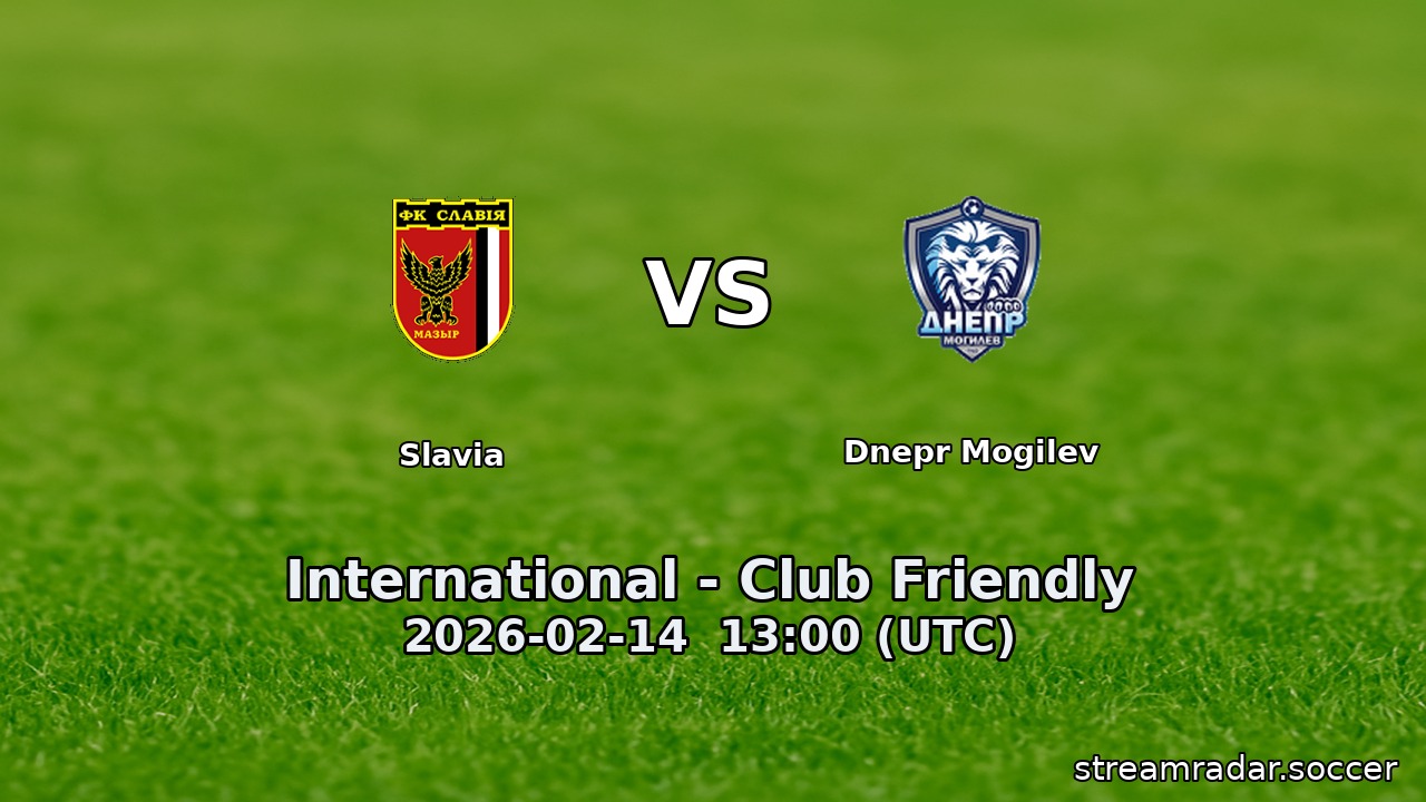Slavia vs Dnepr Mogilev