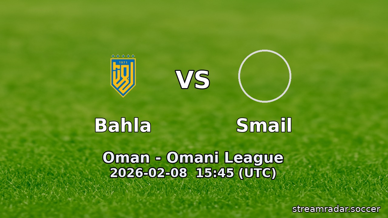 Bahla vs Smail