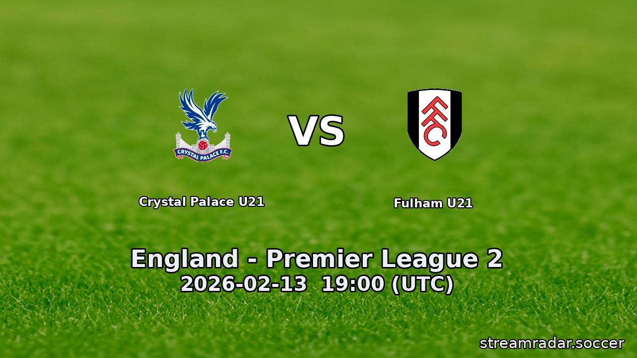Crystal Palace U21 vs Fulham U21