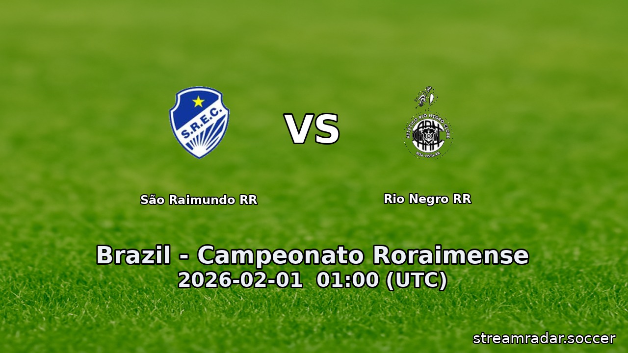 São Raimundo RR vs Rio Negro RR