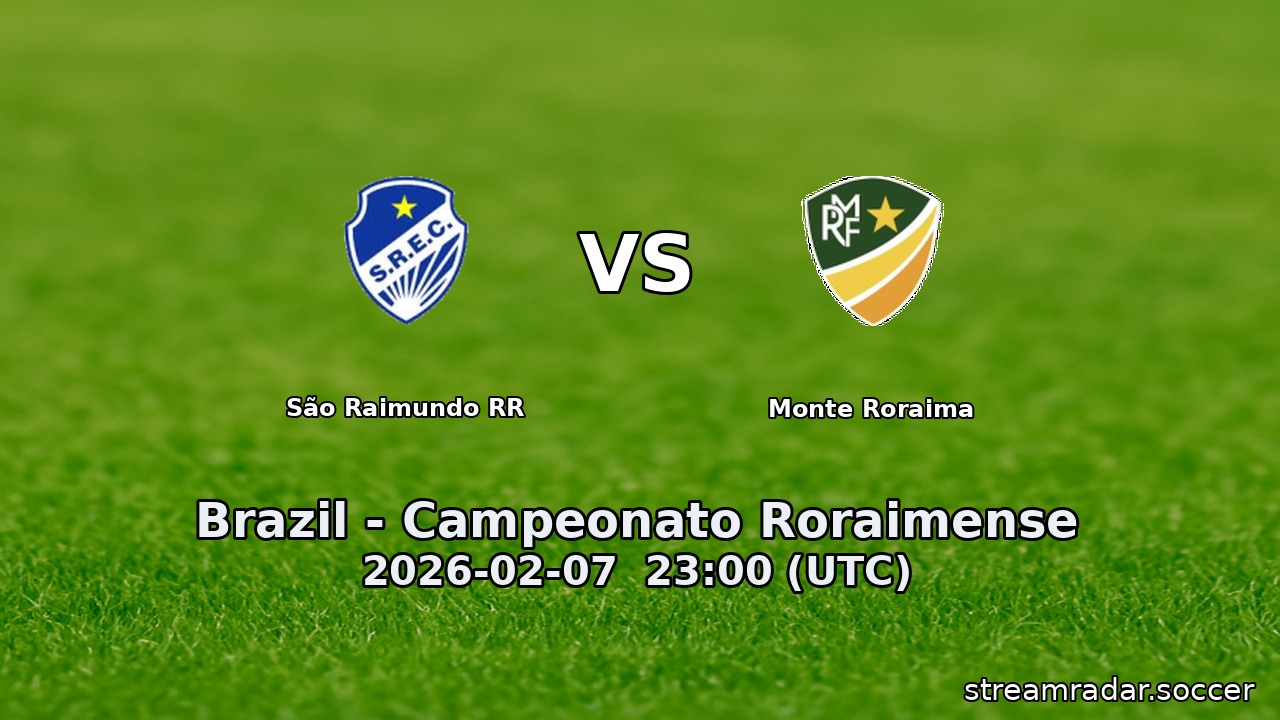 São Raimundo RR vs Monte Roraima