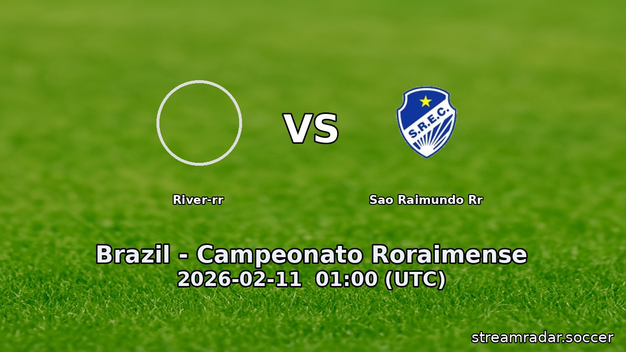 River-rr vs Sao Raimundo Rr