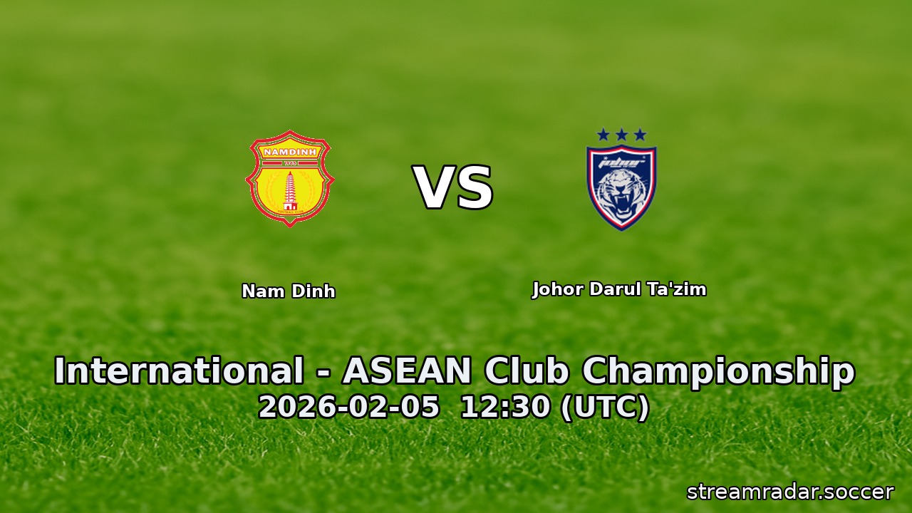 Nam Dinh vs Johor Darul Ta'zim