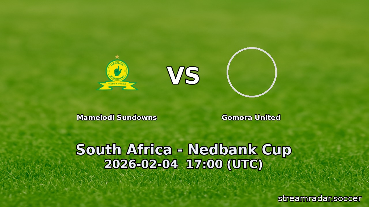 Mamelodi Sundowns vs Gomora United