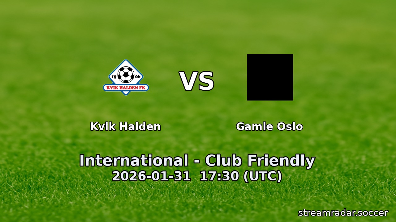 Kvik Halden vs Gamle Oslo