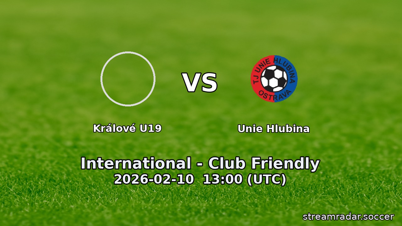 Králové U19 vs Unie Hlubina
