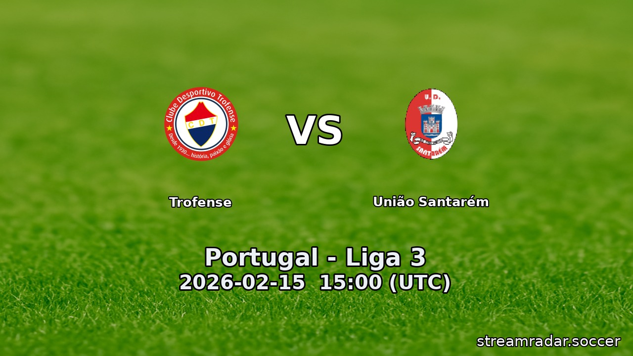 Trofense vs União Santarém