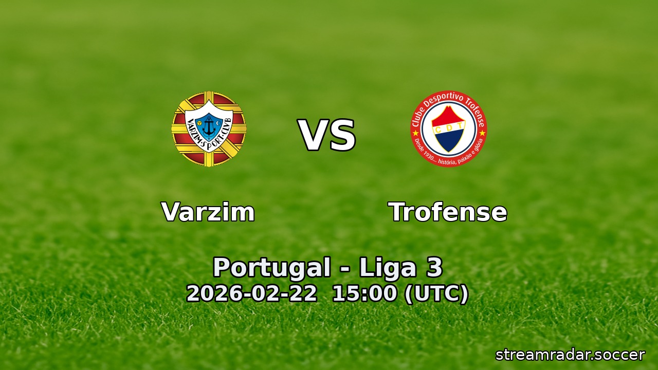 Varzim vs Trofense