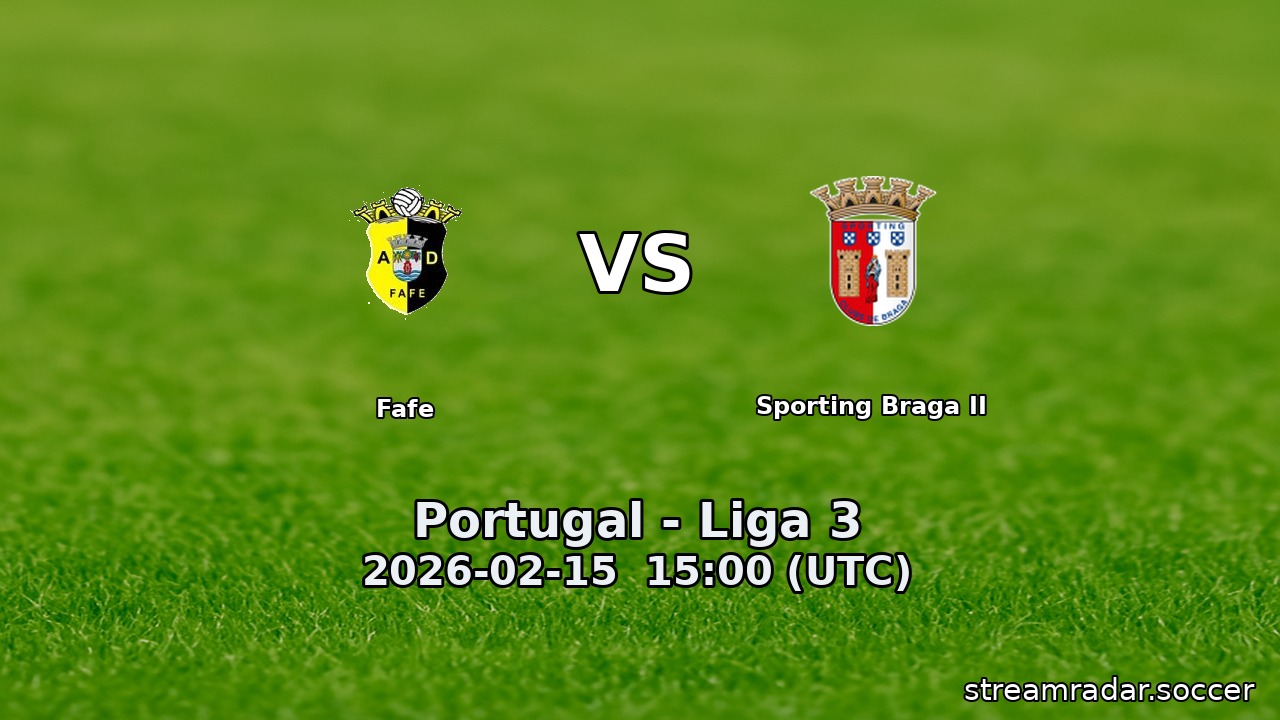 Fafe vs Sporting Braga II