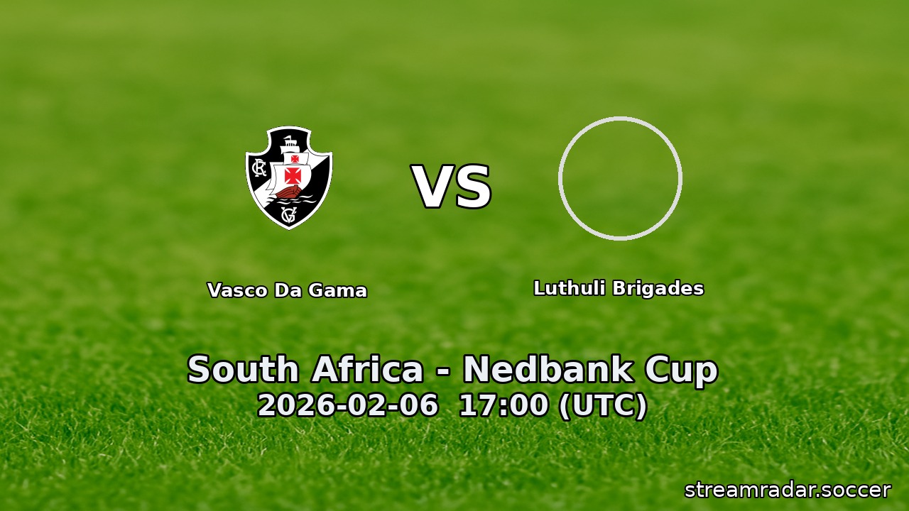 Vasco Da Gama vs Luthuli Brigades