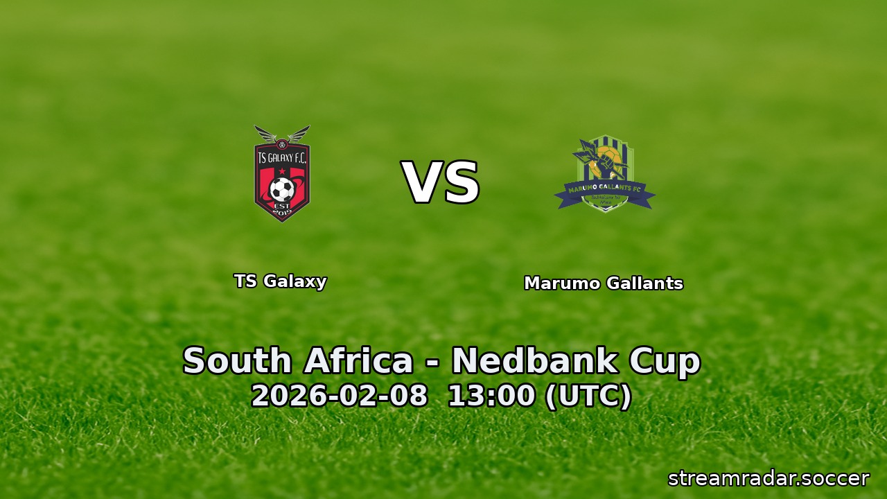 TS Galaxy vs Marumo Gallants