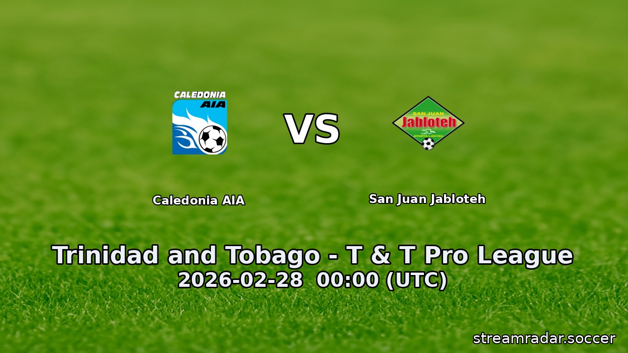 Caledonia AIA vs San Juan Jabloteh