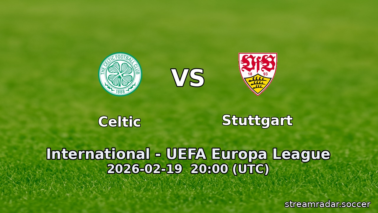 Celtic vs Stuttgart