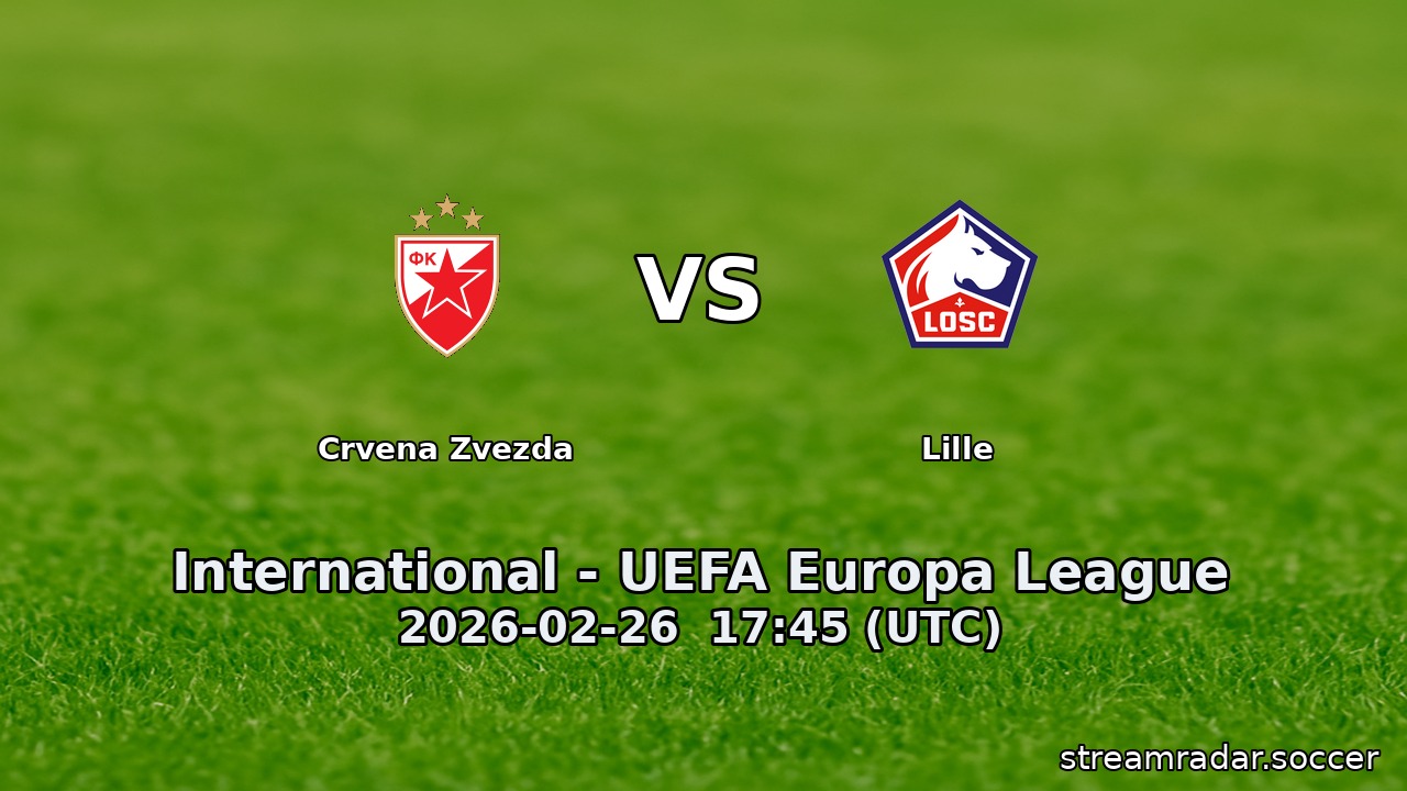 Crvena Zvezda vs Lille