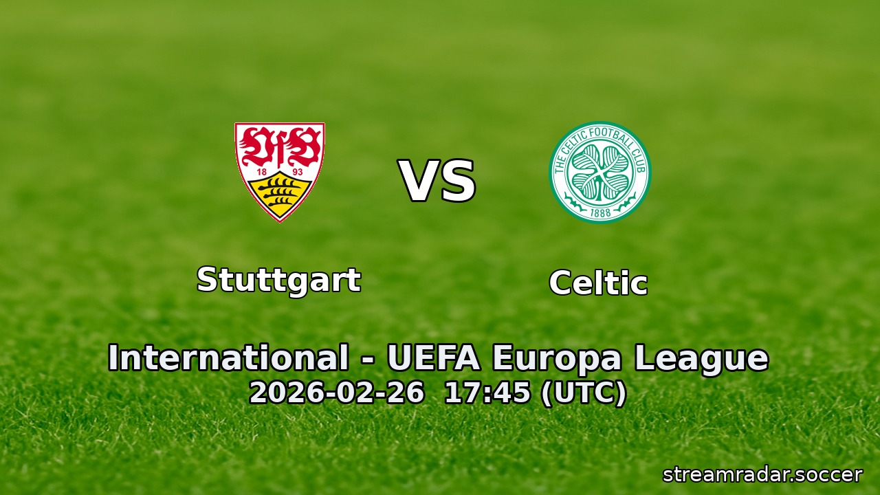 Stuttgart vs Celtic
