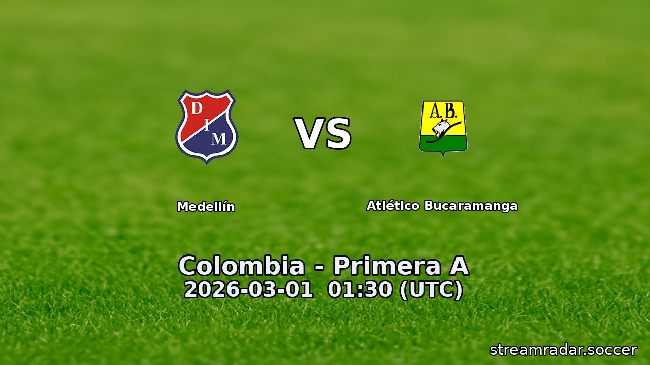 Medellín vs Atlético Bucaramanga