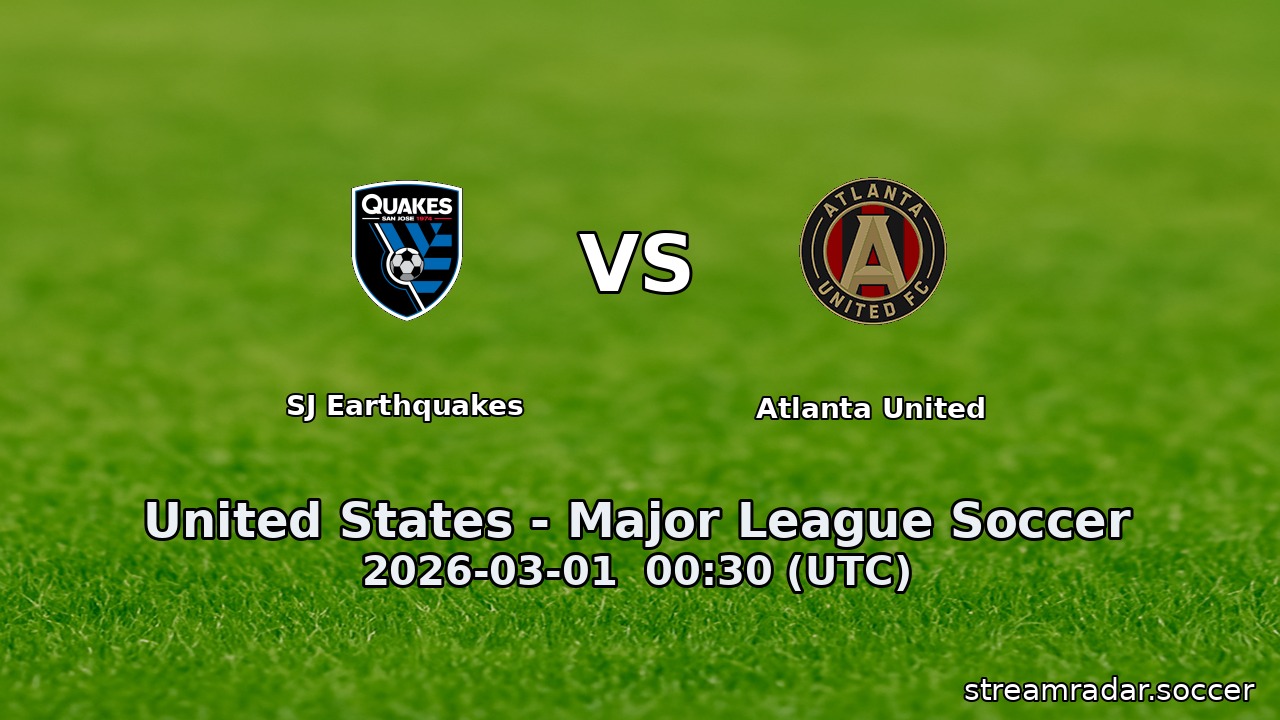 SJ Earthquakes vs Atlanta United