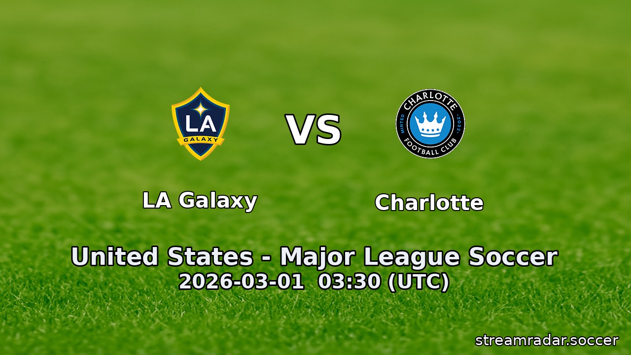 LA Galaxy vs Charlotte
