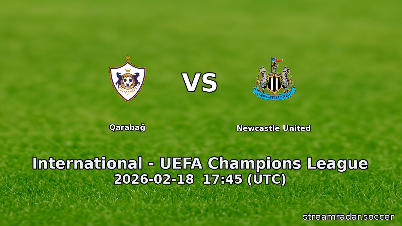 Qarabağ vs Newcastle United