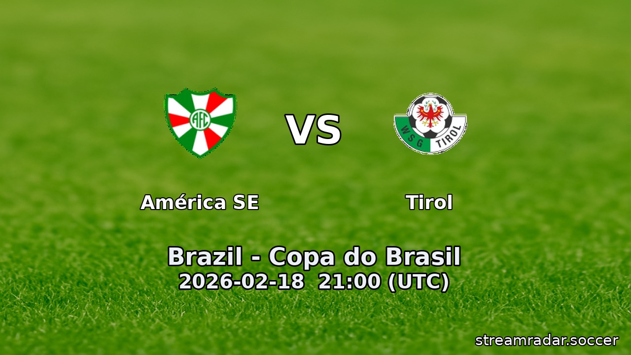 América SE vs Tirol