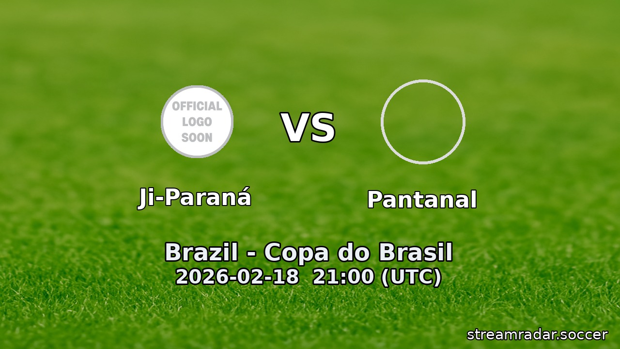 Ji-Paraná vs Pantanal