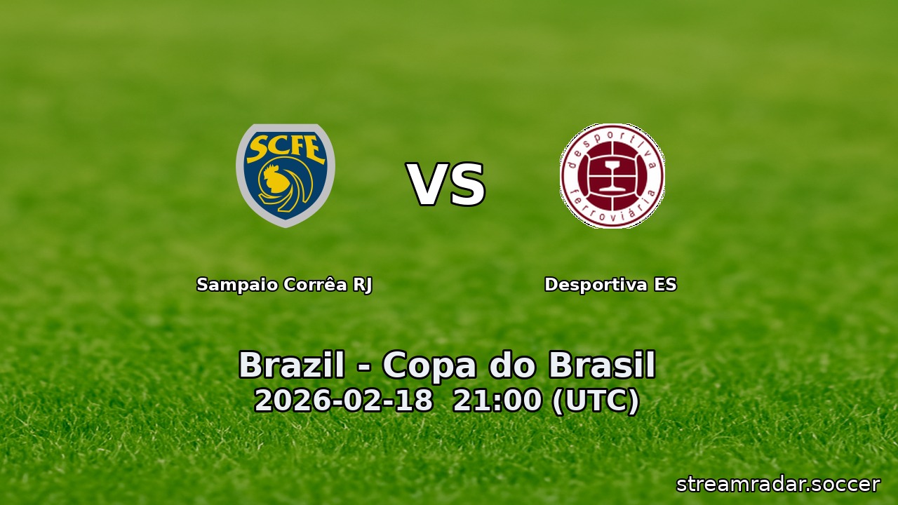 Sampaio Corrêa RJ vs Desportiva ES