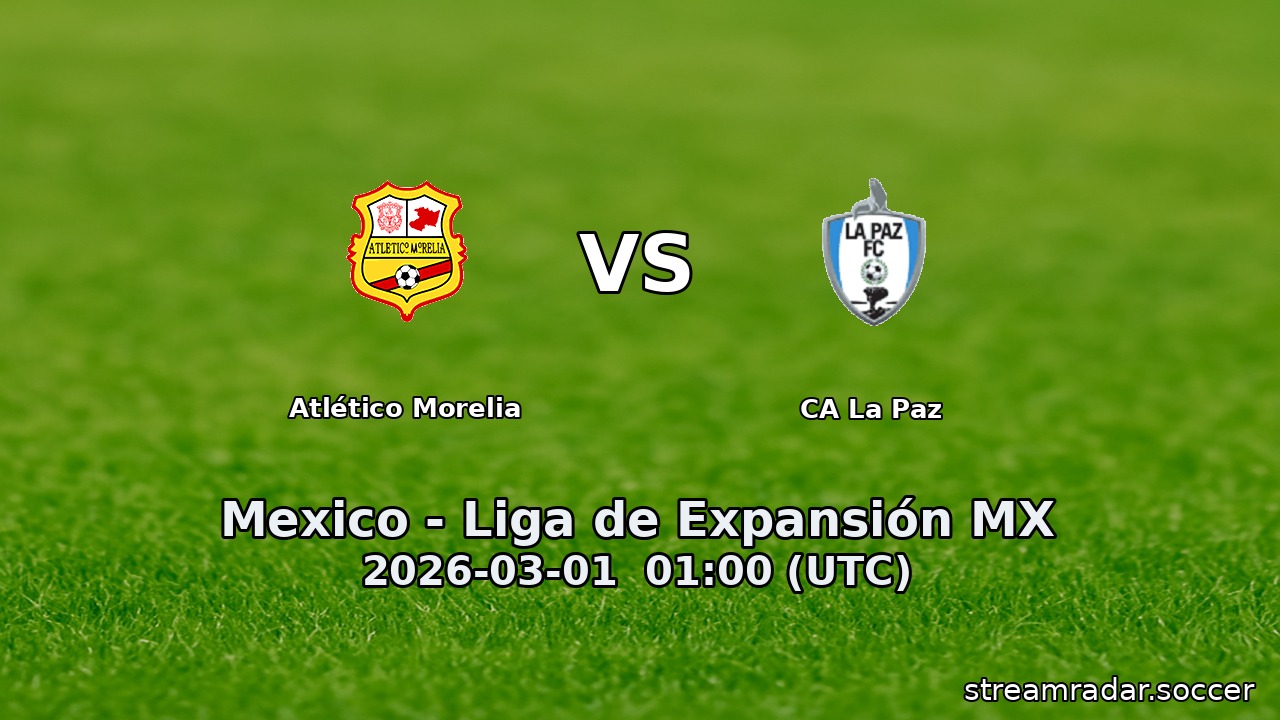 Atlético Morelia vs CA La Paz