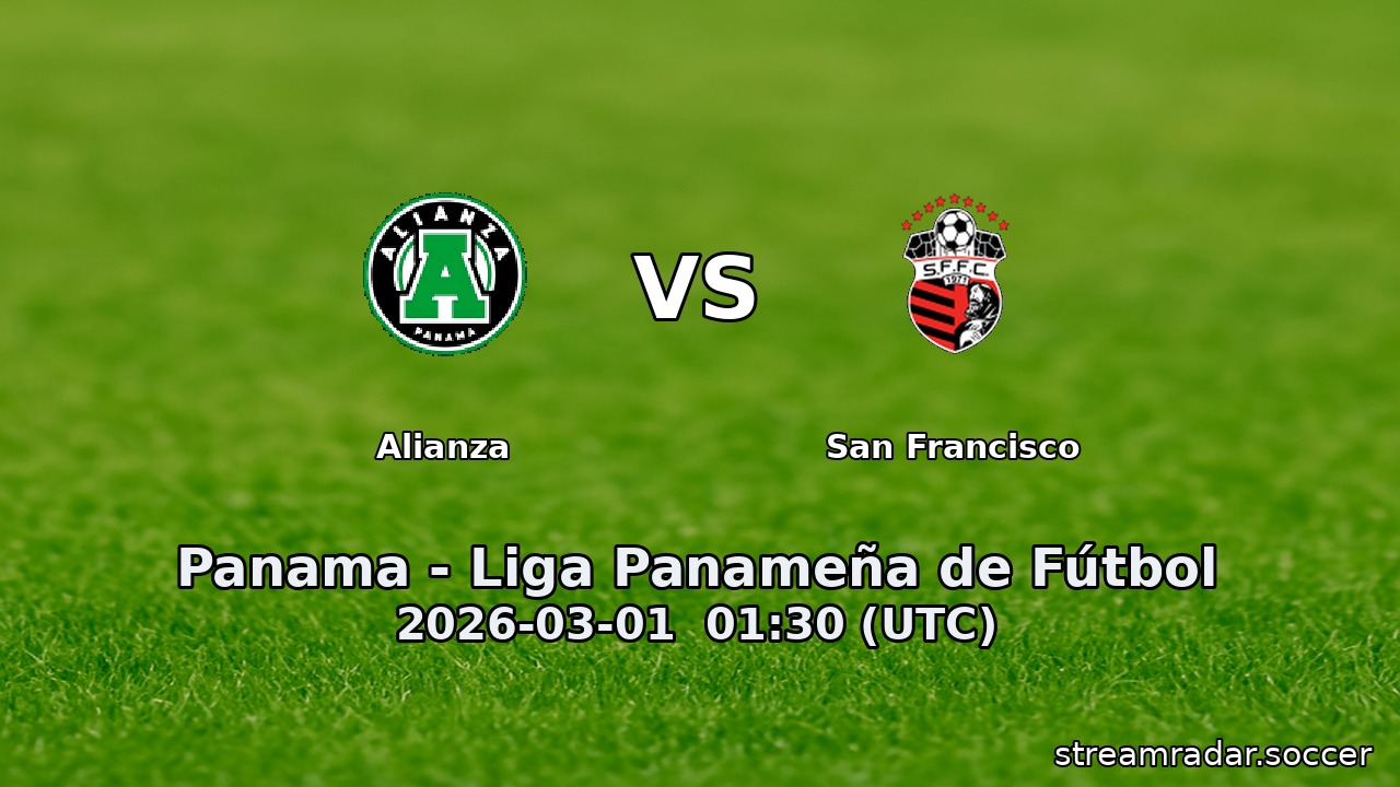 Alianza vs San Francisco