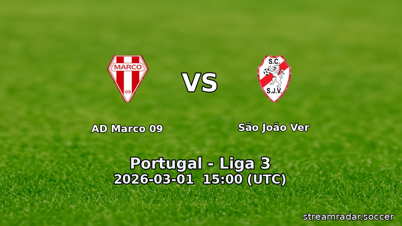 AD Marco 09 vs São João Ver
