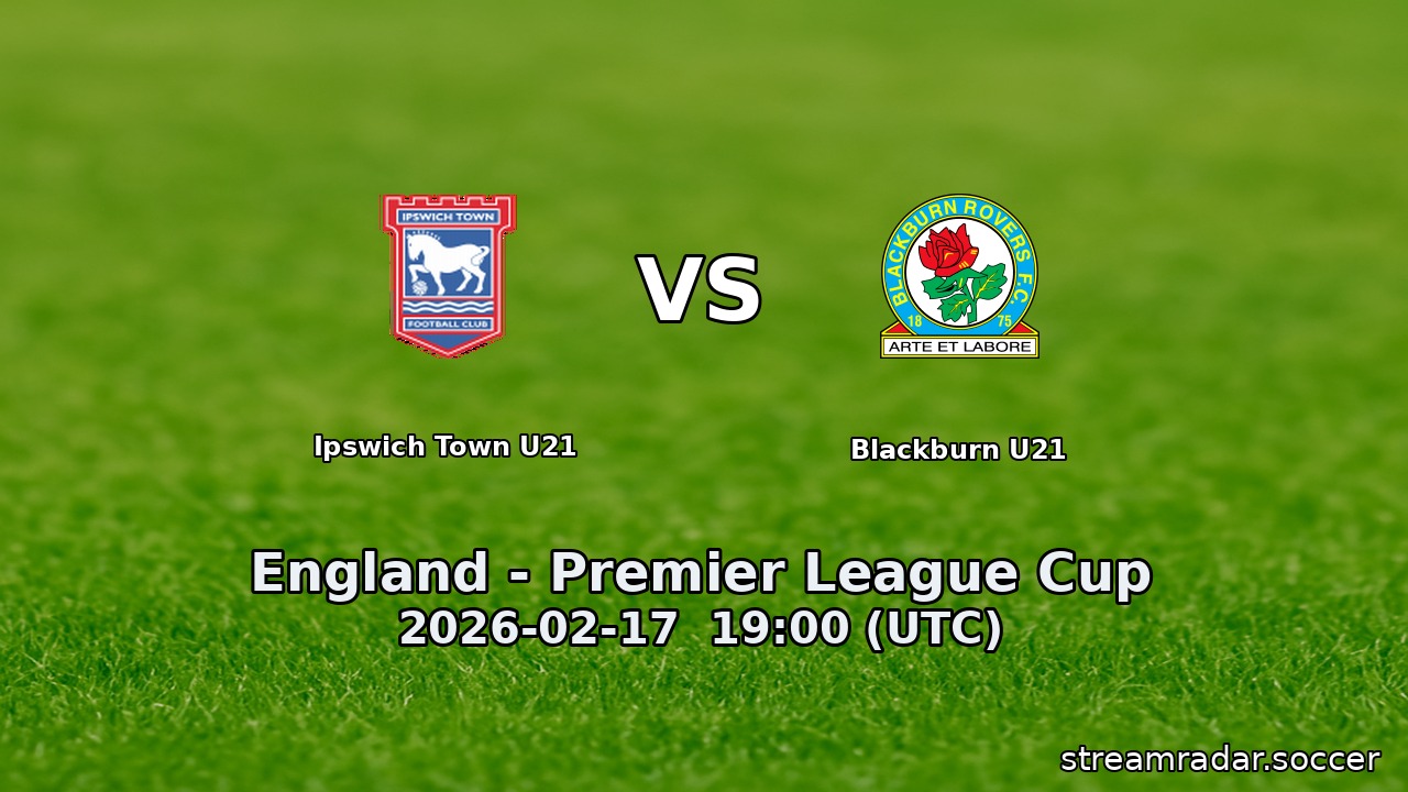 Ipswich Town U21 vs Blackburn U21
