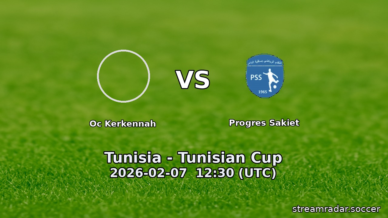 Oc Kerkennah vs Progres Sakiet