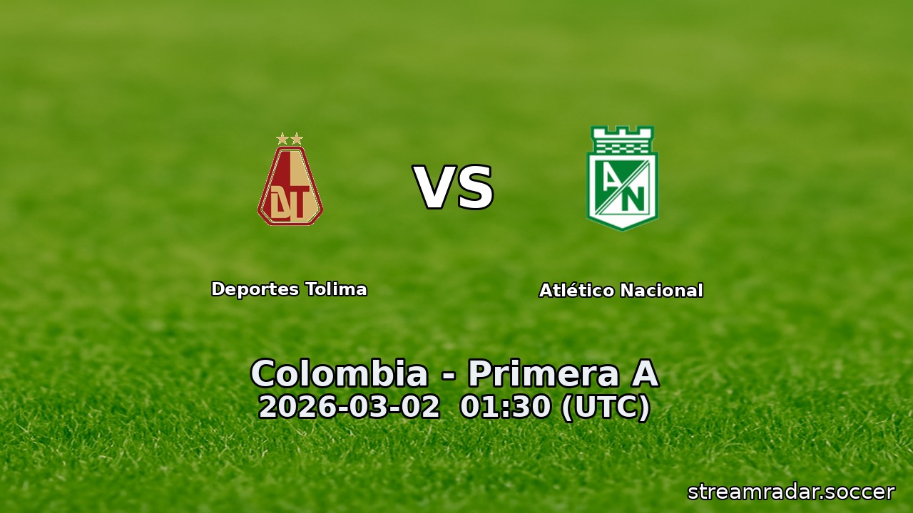 Deportes Tolima vs Atlético Nacional