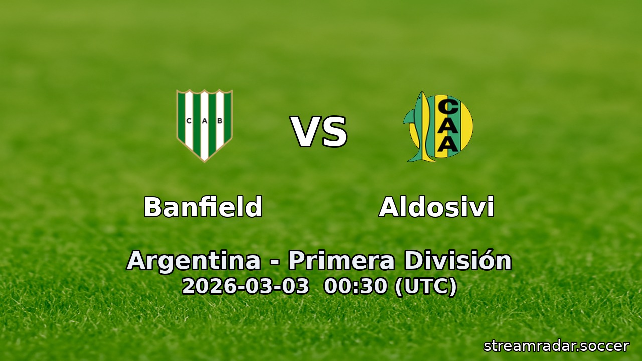Banfield vs Aldosivi